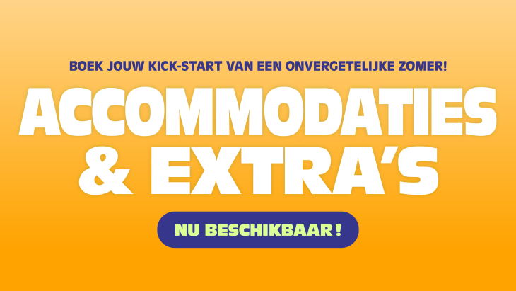 Accommodaties en extra's zijn nu beschikbaar! Accommodaties en extra's zijn nu beschikbaar! 