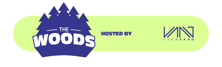 The Woods (Zondag - Club Vaag)